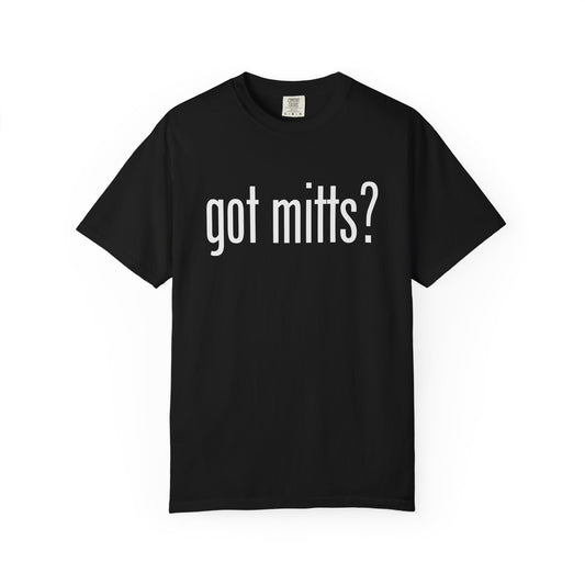 Got Mitts? Black T-Shirt